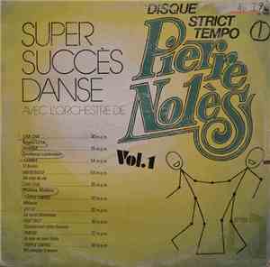 L'Orchestre De Pierre Nolès - Super Succès Danse Vol.1
