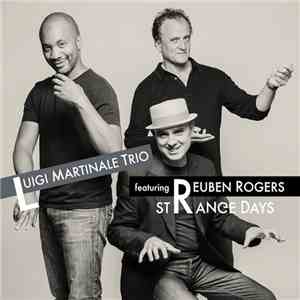Luigi Martinale Trio - Strange Days