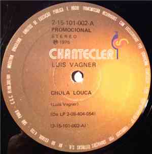 Luis Vagner - Chula Louca / Nas 