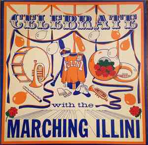 Marching Illini - Celebrate With The Marching Illini