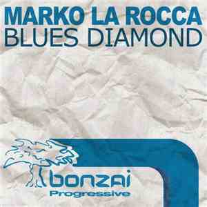 Marko La Rocca - Blues Diamond