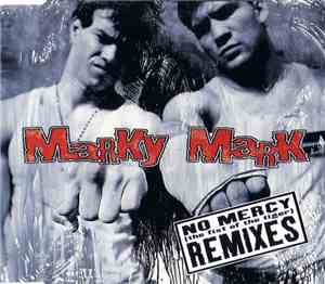 Marky Mark - No Mercy (The Fist Of The Tiger) (Remixes)