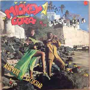 Mickey Cora Y Su Orquesta - Atrevete A Escuchar