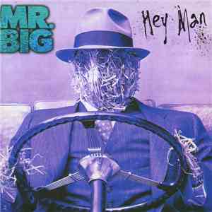 Mr. Big - Hey Man