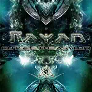 Nayan  - Outside The Asylum
