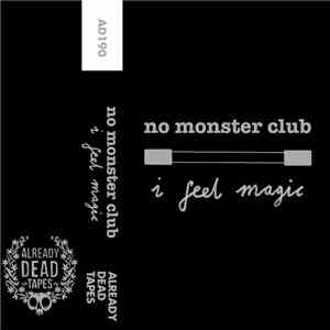 No Monster Club - I Feel Magic