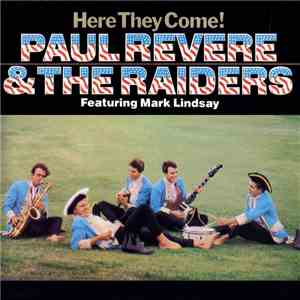 Paul Revere & The Raiders Featuring Mark Lindsay - Here They Come!