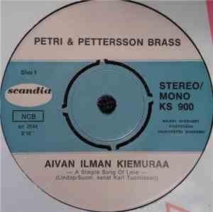 Petri & Pettersson Brass - Aivan Ilman Kiemuraa