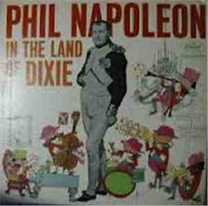 Phil Napoleon - In The Land Of Dixie