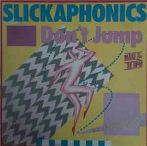 Slickaphonics - Don't Jump
