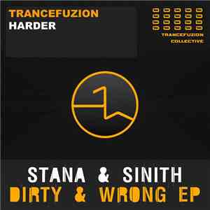 Stana & Sinith - Dirty & Wrong EP