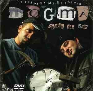 Taktloss & Mc. Basstard - Dogma - Gegen Die Zeit