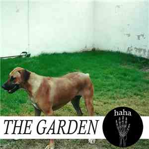 The Garden  - haha