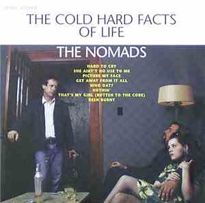 The Nomads  - The Cold Hard Facts Of Life