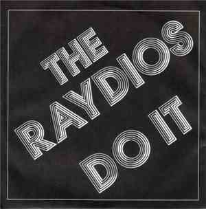 The Raydios - Do It
