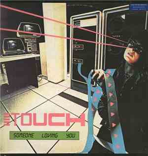 Touch  - Someone Loving You