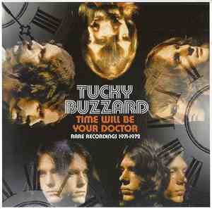 Tucky Buzzard - Time Will Be Your Doctor (Rare Recordings 1971-1972)