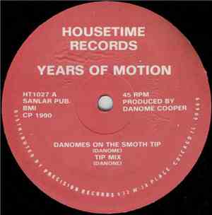 Years Of Motion - Danomes On The Smoth Tip
