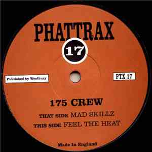 175 Crew - Mad Skillz / Feel The Heat