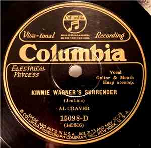 Al Craver - Kinnie Wagner's Surrender / Billy Richardson's Last Ride