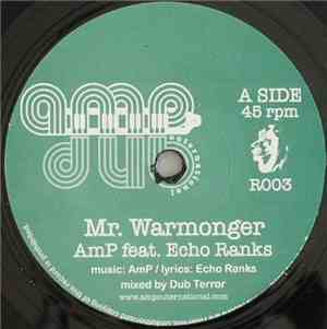 AmP feat. Echo Ranks - Mr. Warmonger