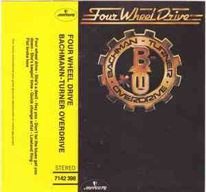 Bachman-Turner Overdrive - Four Wheel Drive