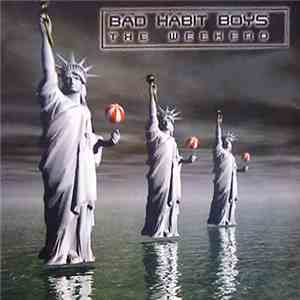 Bad Habit Boys - The Weekend