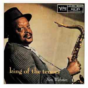 Ben Webster - King Of The Tenors