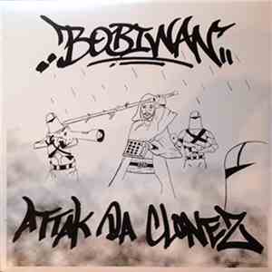 Bobiwan - Attak Da Clonez