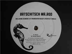 Brtschitsch & Mr.Rod - Perfect World EP