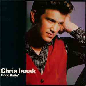 Chris Isaak - Gone Ridin'