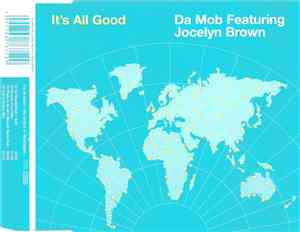 Da Mob Featuring Jocelyn Brown - It's All Good