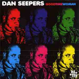 Dan Seepers Soul - Good Time Woman