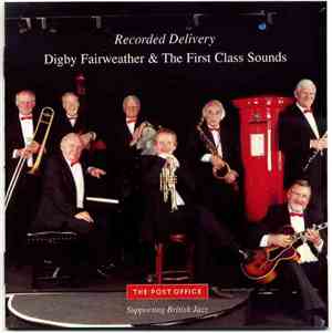 Digby Fairweather And The First Class Sounds - Recorded Delivery