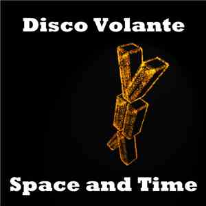 Disco Volante  - Space And Time