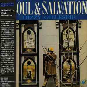 Dizzy Gillespie - Soul & Salvation