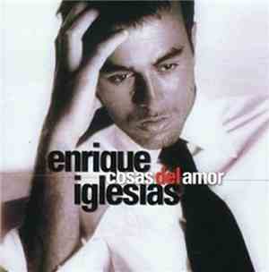 Enrique Iglesias - Cosas Del Amor