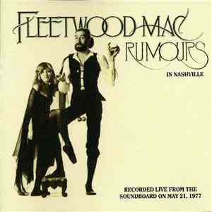 Fleetwood Mac - Rumours In Nashville