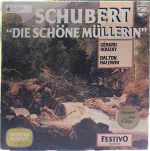 Franz Schubert, Gérard Souzay, Dalton Baldwin - Die Schone Mullerin