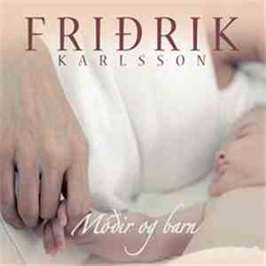 Fridrik Karlsson - Móðir og barn