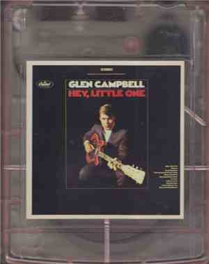 Glen Campbell - Hey, Little One