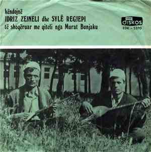 Idriz Zejneli Dhe Sylë Regjepi Nga Murat Bunjaku - Ymer Popovci