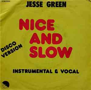 Jesse Green - Nice And Slow