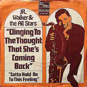 Junior Walker & The All Stars - Clinging To The Thought That She's Coming B ...