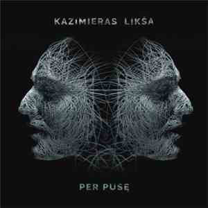 Kazimieras Likša - Per pusę