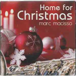 Marc Macisso - Home For Christmas
