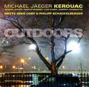 Michael Jaeger Kerouac - Outdoors