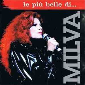 Milva - Le Più Belle Di...