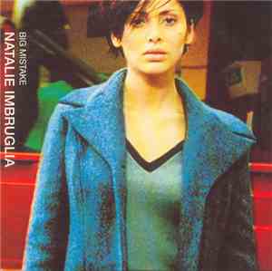 Natalie Imbruglia - Big Mistake