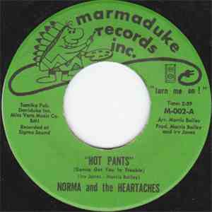 Norma And The Heartaches - Hot Pants (Gonna Get You In Trouble)
